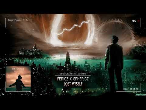 Fericz x Sphericz - Lost Myself [Online Release]