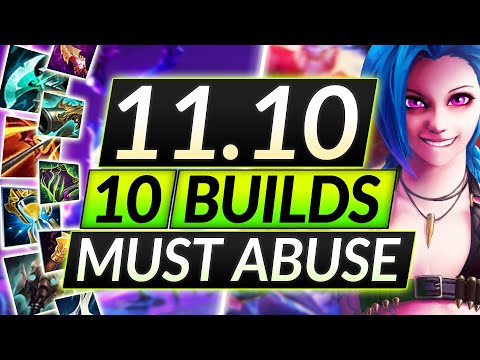 10 MOST BROKEN Champion BUILDS to ABUSE and RANK UP in 11.10 - Tips for Season 11 - LoL Guide