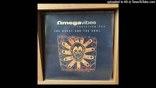 Omega Vibes - The Heart And The Soul (Club Mix) (pitch +2)
