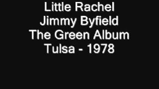 Little Rachel - Jimmy Byfield
