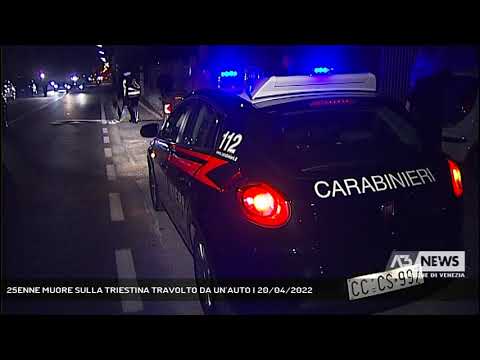 25-YEAR-OLD DIES ON THE TRIESTE HIGHWAY RUN DOWN BY A CAR | April 20, 2022
