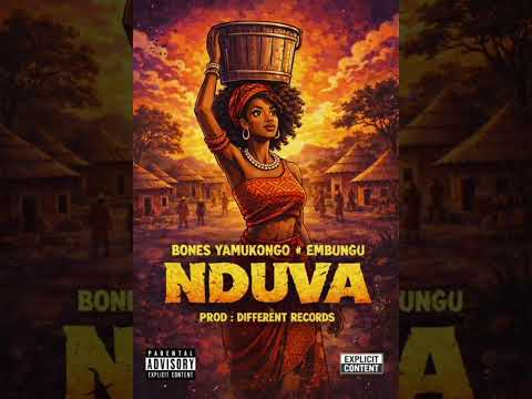 BONES YAMUKONGO  X  EMBUNGU   _ NDUVA  NDUVA 