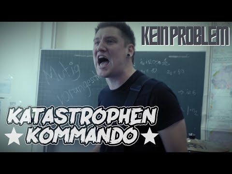 KATASTROPHEN-KOMMANDO - »Kein Problem« (Offizielles Video)