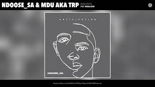 Download lagu Ndoose_SA & MDU aka TRP - Badapa (feat. Miglow) mp3