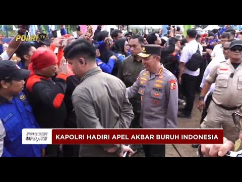 PRESISI UPDATE: LIVE REPORT - KAPOLRI HADIRI APEL AKBAR KEBANGSAAN BURUH INDONESIA 15/10/25 (20.10)