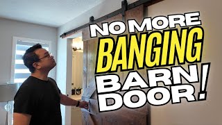 DIY Solution To Reduce Loud Barn Door Slamming Noise