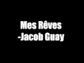 Mes Rêves -Jacob Guay -Album Si Jeune Édition ...