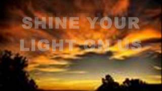 Shine Your Light On Us by Robbie Seay Band