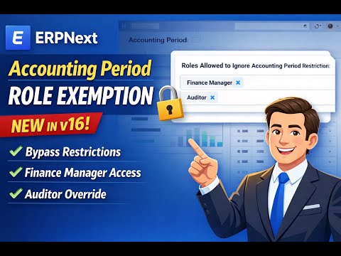 ERPNext v16 Accounting Period Role Exemption video thumbnail