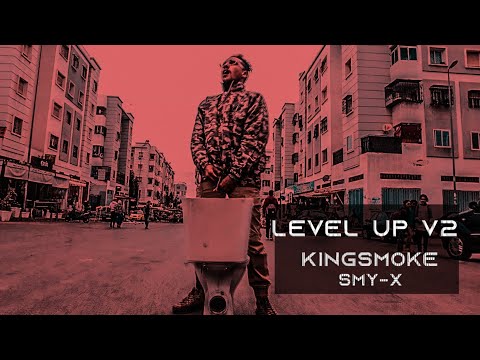 KING SMOKE - SMY-X  -  LEVEL 2 (CLIP OFFICIAL)