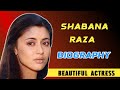 Most Beautiful Actress Shabana Raza Biography