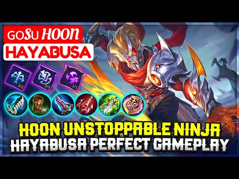 Hoon Unstoppable Ninja, Hayabusa Perfect GamePlay [ ɢᴏsᴜ Hoon Hayabusa ] Mobile Legends
