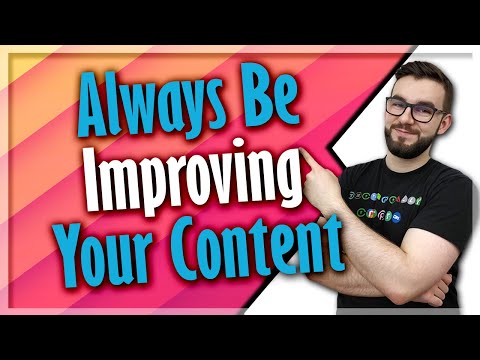 ▶️ Always Be Improving Your Content | EP#70