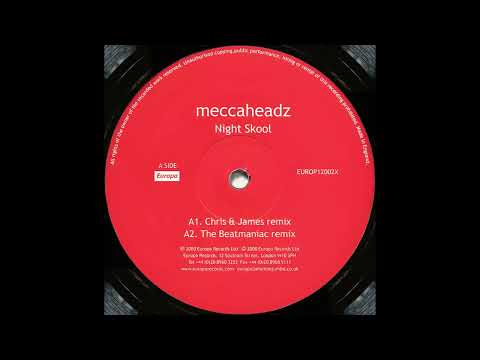 Meccaheadz - Night Skool (The Beatmaniac Remix)