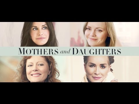 Mothers and Daughters - Official Trailer
