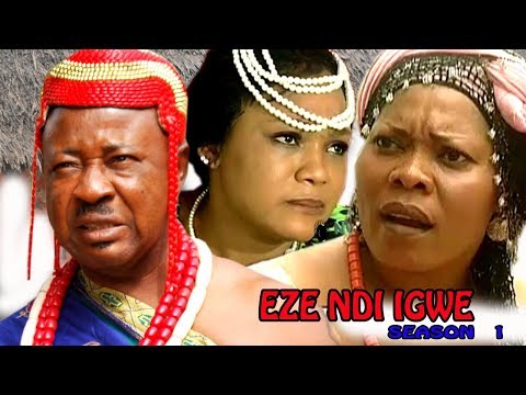Eze Ndi Igwe Season 1  - Latest Nigeria Nollywood Igbo Movie