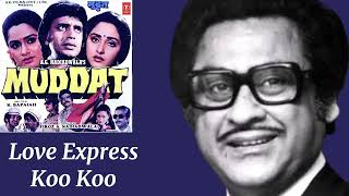 Download lagu Love Express l Kishore Kumar, Asha Bhosle l Muddat (1986) mp3