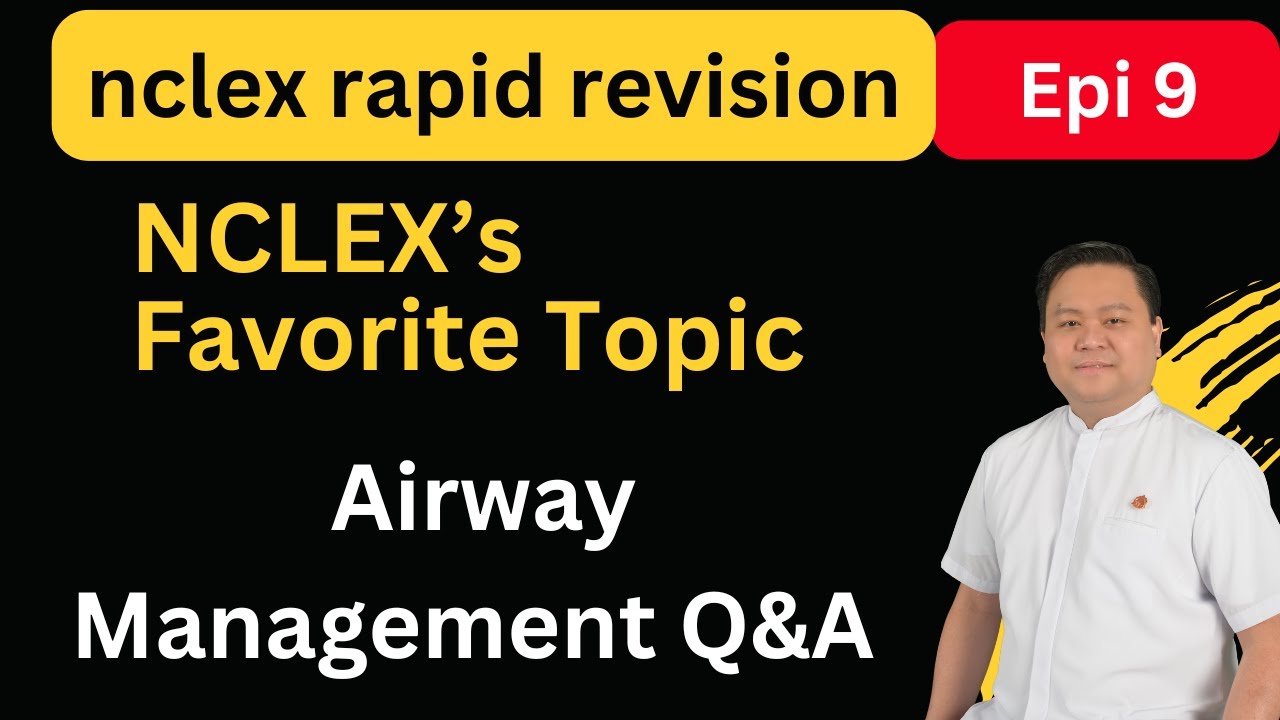 30 Airway Management Q&A | NCLEX Respiratory Rapid Review | Episode 9 | NCLEX Questions by Stancoast