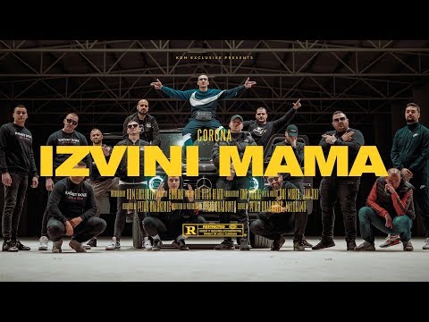 CORONA - IZVINI MAMA (OFFICIAL VIDEO)