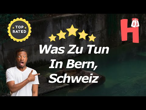 Was Zu Tun In Bern, Schweiz