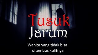 Download lagu TUSUK JARUM Wanita Yang Tidak Bisa Ditembus Kulitn... mp3
