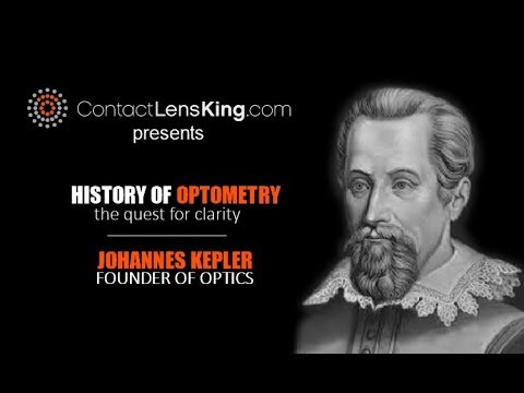 Johannes Kepler | Founder of Modern Optics - History of Optometry Episode 3