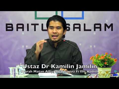 20190501 Ustaz Dr Kamilin Jamilin : Syarah Matan Alfiyyah al Suyuti Fi Ilm Hadith