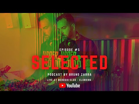 SELECTED - By Bruno Zarra Ep#5 @ Medusis Club, Algarve, Portugal