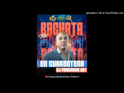 BACHATA MIX EN CUARENTENA 2020