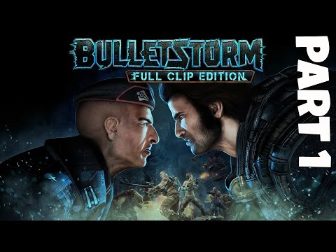 Bulletstorm Full Clip Edition Gameplay Walkthrough Part 1 Prologue On The Road To Hell
