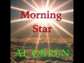 AL GREEN  (MORNING STAR)