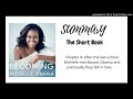 Becoming by Michelle Obama;Chapter 4(Summary)