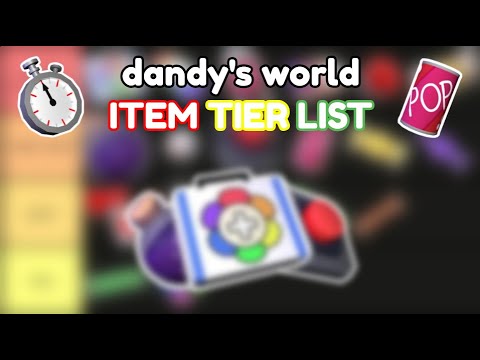 🍬dandy's world item tier list; which is the best?