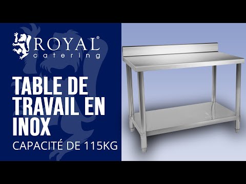 Vidéo - Table de travail en inox - 120 x 70 cm - Avec dosseret - Capacité de 115 kg