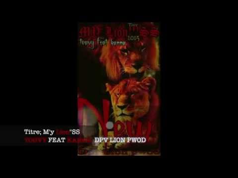 Touvy feat Kanna  M'y lion'ss  2015 Dpv lion pwod LKR