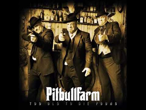 Pitbullfarm - White Trash Gigolo