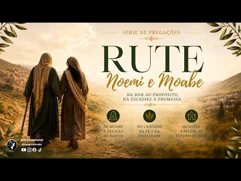 🔴 CULTO DE DOMINGO 06.09.26 19:30H | RUTE E NOEMI E MOABE