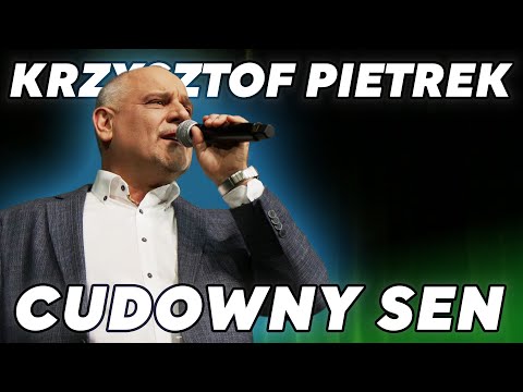 Krzysztof Pietrek - Cudowny sen