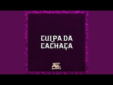 Culpa da Cachaça