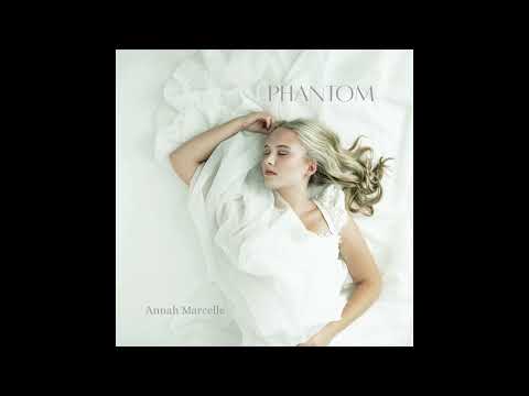 Annah Marcelle - Phantom (Official Audio)