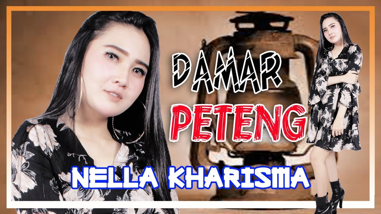 Damar Peteng - Nella Kharisma