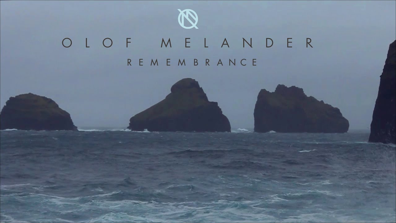 Olof Melander – ”Remembrance”