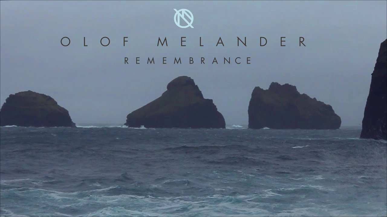 Olof Melander – “Remembrance”