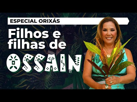 Sons and Daughters of OSSAIM | Special Orixás