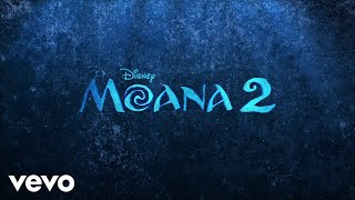 Mark Mancina - There's Another Way (From "Moana 2"/Audio Only) ft. Te Vaka