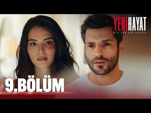 Yeni Hayat Episode 9 [Turkish Series with English Subtitles]