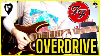 Foo Fighters - Overdrive (Guitar Cover)