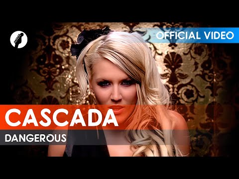 Cascada - Dangerous (Official Video / HD)
