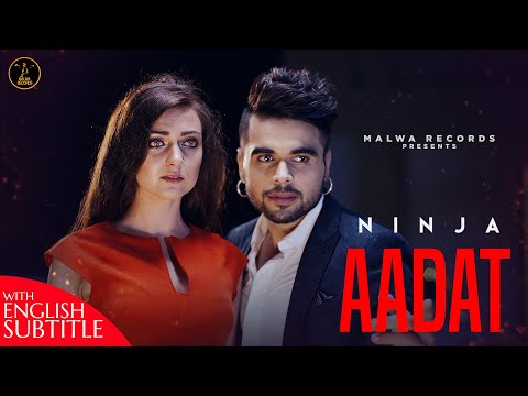 AADAT (English Subtitles) Ninja | Parmish Verma | Goldboy | Nirmaan | Romantic Songs | Malwa Records