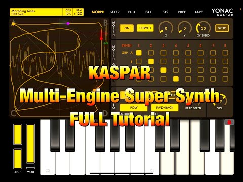 KASPAR - Multi-Engine Super Synth - The EPIC Guide - Everything You Need To Know - iPad Tutorial